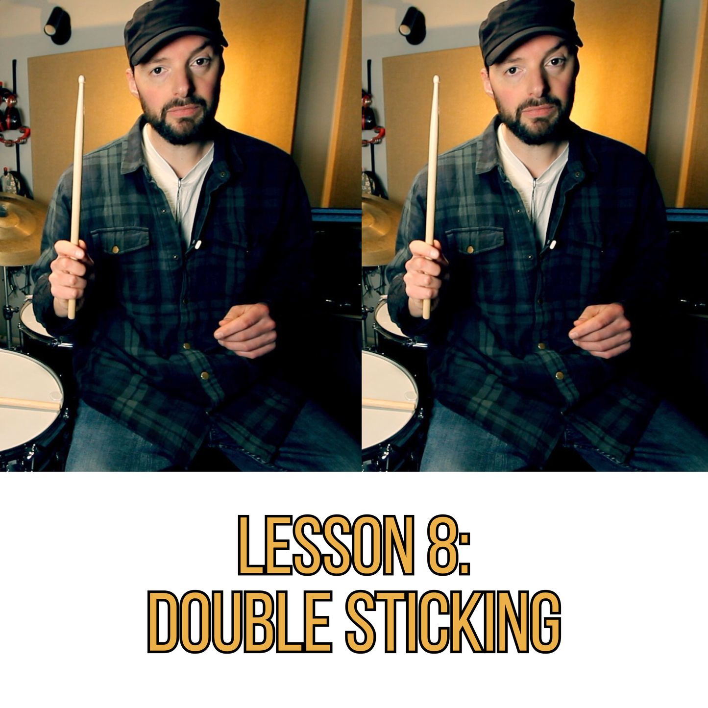 Lesson 8: Double Sticking