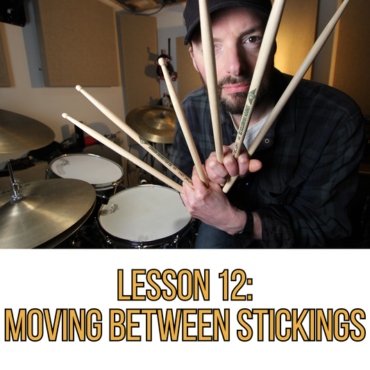 Lesson 12: Moving Between Stickings