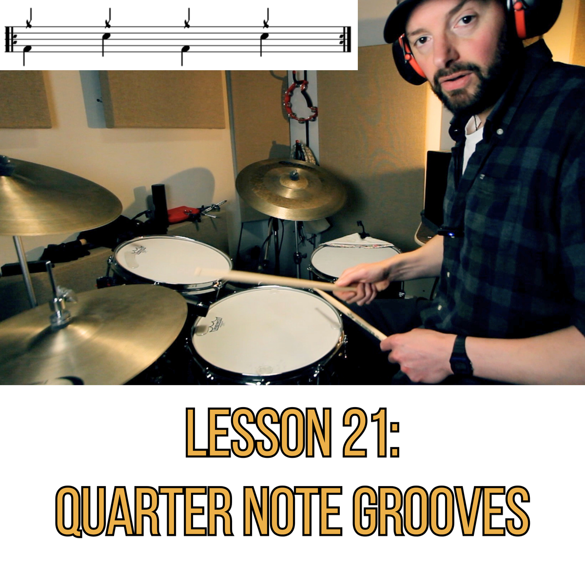 Lesson 21: Quarter Note Grooves